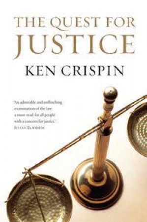 The Quest for Justice by Ken Crispin