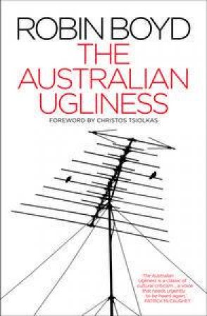 Australian Ugliness by Robin Boyd