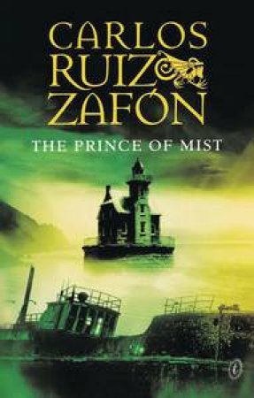 The Prince of Mist by Carlos Ruiz Zafon 
