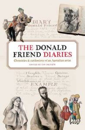 Donald Friend Diaries by Ian Britain