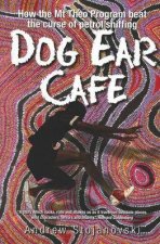 Dog Ear Cafe How The Mt Theo Program Beat The Curse Of Petrol Sniffing