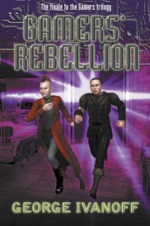 Gamers' Rebellion by George Ivanoff