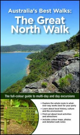 Australia's Best Walks: The Great North Walk by Matt McClelland