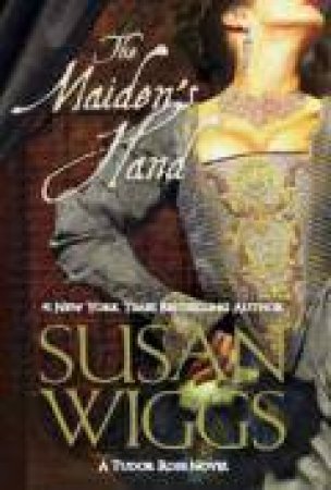 The Maiden's Hand by Susan Wiggs