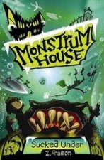 Monstrum House 3 Sucked Under
