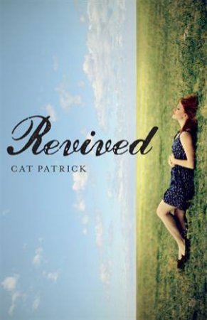 Revived by Cat Patrick