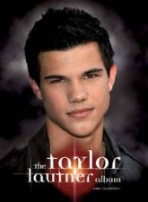 The Taylor Lautner Album