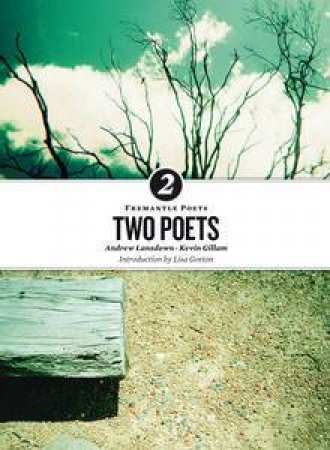 Two Poets by Andrew Lansdown & Gillam Kevin 