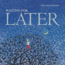 Waiting For Later
