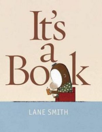 It's A Book by Lane Smith