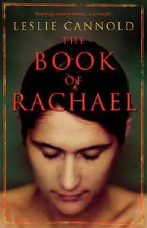 The Book of Rachael by Leslie Cannold