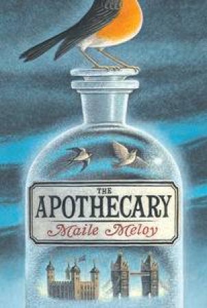 The Apothecary by Maile Meloy