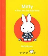 Miffy  A First LiftTheFlap Book
