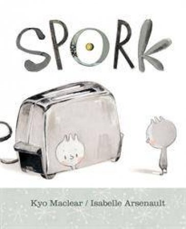 Spork by Maclear/Arsenault