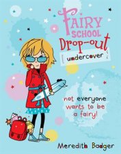 Fairy School DropOut Undercover