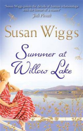 Summer At Willow Lake by Susan Wiggs