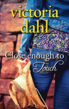 Close Enough To Touch
