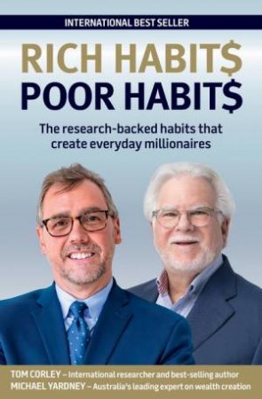 Rich Habits Poor Habits by Michael Yardney & Tom Corley