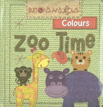 Buttons and Bows Colours  Zoo Time by Various