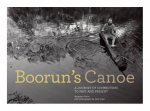 Booruns Canoe A Continuing Story Of Cultural Pride And Knowledge