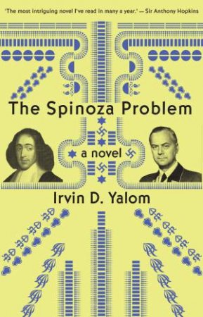 The Spinoza Problem: A Novel by Irvin Yalom