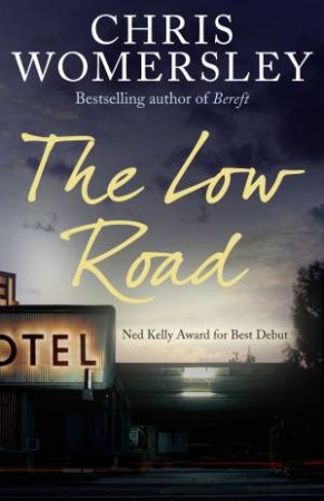 The Low Road by Chris Womersley