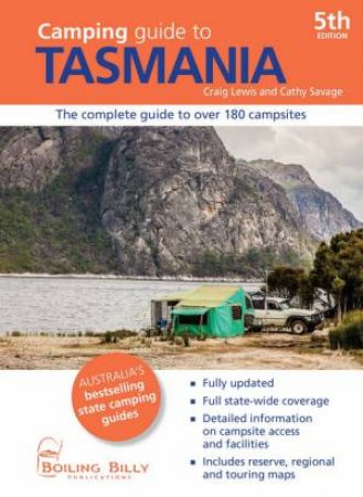Camping Guide To Tasmania (5th Ed.) by Craig Lewis & Cathy Savage