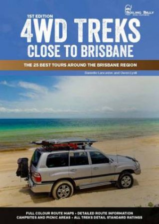 4WD Treks close to Brisbane (A4 Edition) by Various