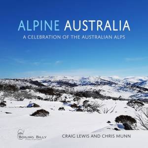 Alpine Australia by Craig Lewis & Chris Munn