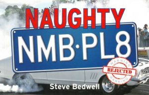 Naughty Numberplates by Steve Bedwell