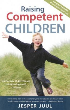 Raising Competent Children by Jesper Jull