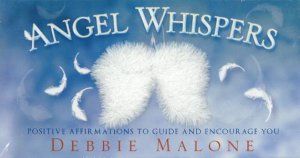 Angel Whispers Affirmation Cards by Debbie Malone