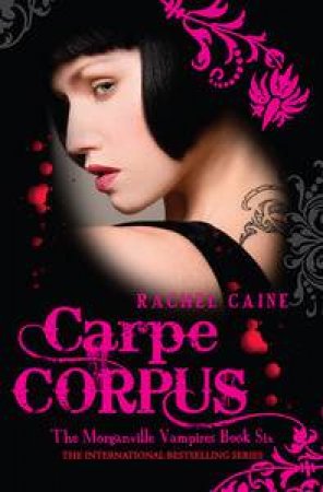 Carpe Corpus by Rachel Caine