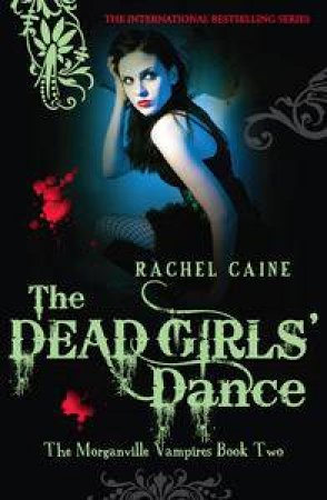 The Dead Girl's Dance by Rachel Caine
