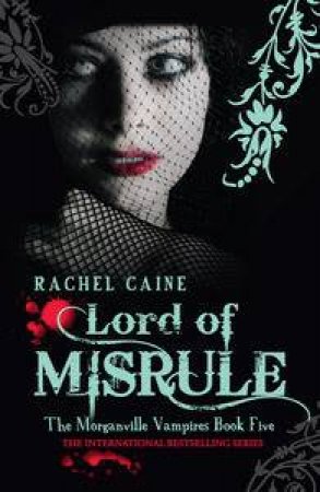Lord Of Misrule by Rachel Caine