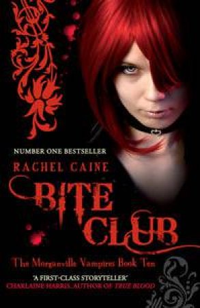 Bite Club by Rachel Caine