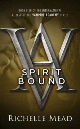 Spirit Bound by Richelle Mead