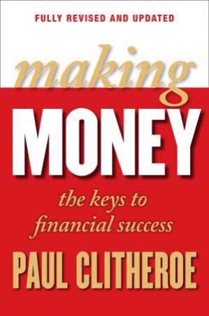 Making Money by Paul Clitheroe