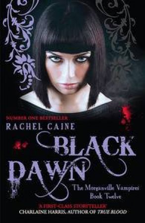 Black Dawn by Rachel Caine