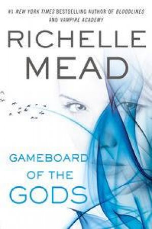Gameboard of the Gods by Richelle Mead