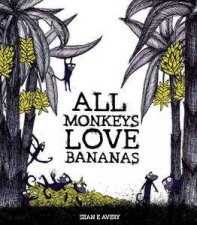 All Monkeys Love Bananas