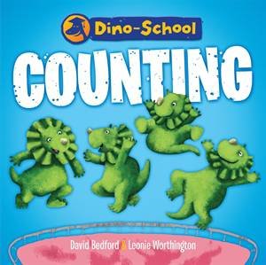 Dino-School Counting by David Bedford & Leonie Worthington
