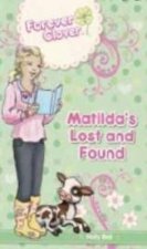 Forever Clover Matildas Lost and Found