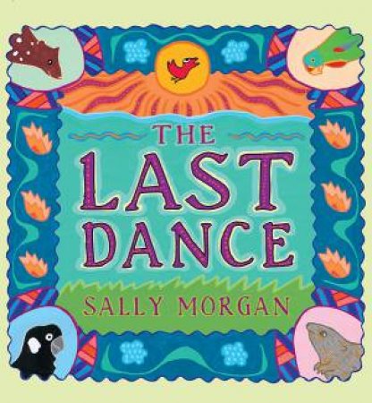 The Last Dance by Sally Morgan