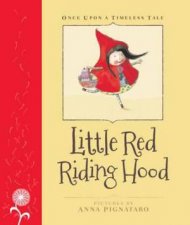 Once Upon A Timeless Tale Little Red Riding Hood