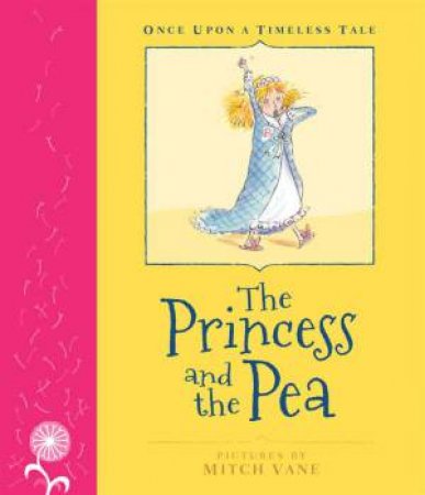 Once Upon A Timeless Tale: Princess and the Pea by Mitch Vane