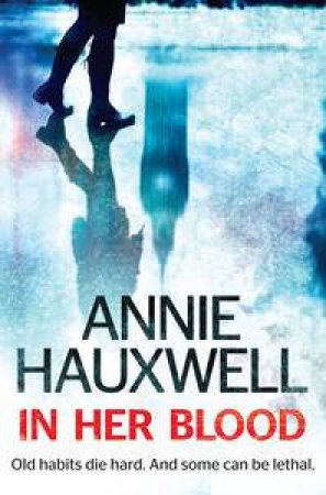 In Her Blood by Annie Hauxwell