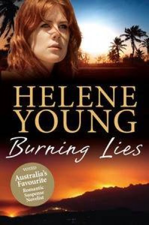 Burning Lies by Helene Young