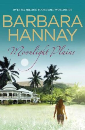 Moonlight Plains by Barbara Hannay