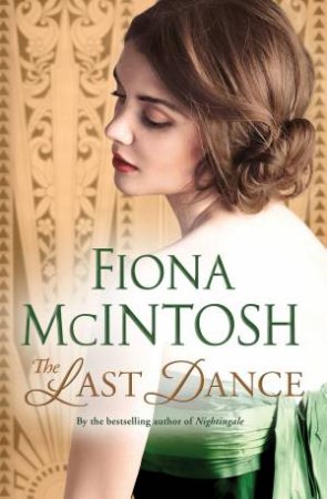 The Last Dance by Fiona McIntosh